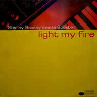 SHIRLEY BASSEY / LIGHT MY FIRE Booster Remix