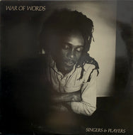 SINGERS & PLAYERS / WAR OF WORDS