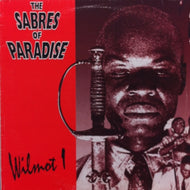 SABRES OF PARADISE / WILMOT 1
