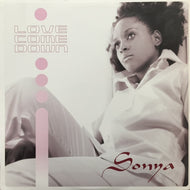 SONYA / LOVE COME DOWN
