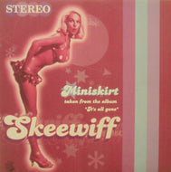 SKEEWIFF / MINISKIRT