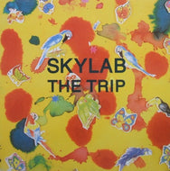 SKYLAB / THE TRIP
