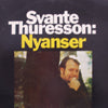SVANTE THURESSON / NYANSER