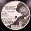 SNOOP DOGG / STILL A G THANG