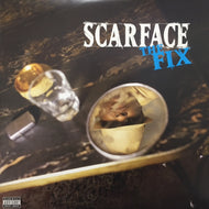 SCARFACE / THE FIX