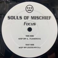 SOULS OF MISCHIEF / Step Off 