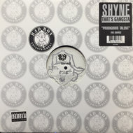 SHYNE / THAT'S GANGSTA