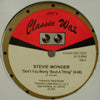 STEVIE WONDER / DON'T YOU WORRY 'BOUT A THING