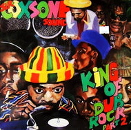 SIR COXSONE SOUND / KING OF DUB ROCK PART 2