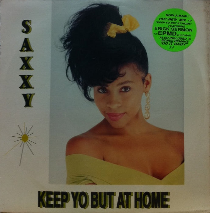 SAXXY / KEEP YO BUT AT HOME