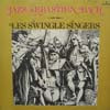 SWINGLE SINGERS / JAZZ SEBASTIEN BACH