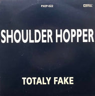 SHOULDER HOPPER / TOTALY FAKE