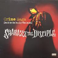 SHABAZZ THE DISCIPLE / CRIME SAGA