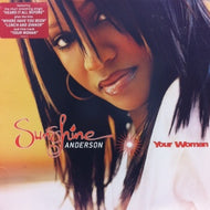 SUNSHINE ANDERSON / YOUR WOMAN