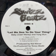 SWIZZ BEATZ / LET ME SEE YA DO YOUR THING