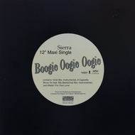 SIERRA / BOOGIE OOGIE OOGIE