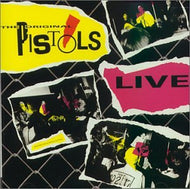 SEX PISTOLS / THE ORIGINAL PISTOLS LIVE