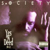 SOCIETY / YES 'N' DEED THE E.P.