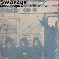 SWAYZAK / Snooploops & Sneakbeats Volume 2