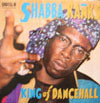 SHABBA RANKS / KING OF DANCEHALL