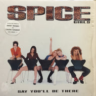 SPICE GIRLS / SAY YOU'LL BE THERE