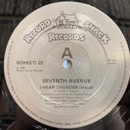 SEVENTH AVENUE / I HEAR THUNDER