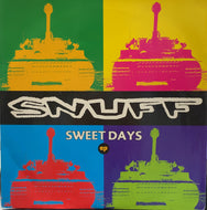 SNUFF / SWEET DAYS