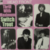 SWITCH TROUT / THRILL WITH MAXIMUM