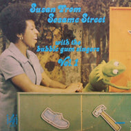 SUSAN FROM SESAME STREET / WITH THE BUBBLE GUM SINGERS VOL.1