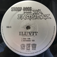 SNOOP DOGG PRESENTS THA EASTSIDAZ / ILUVIT