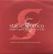 STACIE ORRICO /  (There's Gotta Be) More To Life