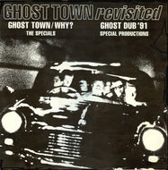 SPECIALS / GHOST TOWN REVISITED