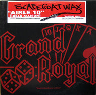 SCAPEGOAT WAX / AISLE 10 (HELLO ALLISON)