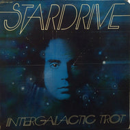 STARDRIVE WITH ROBERT MASON / INTERGALACTIC TROT