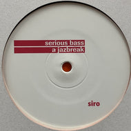 SIRO / SERIOUS BASS