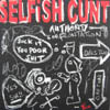 SELFISH CUNT / AUTHORITY CONFRONTATION