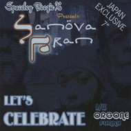 SANOVA FRAN / ORGONE feat. Fannie / LET'S CELEBRATE / FUNKY ( FUNKY NASSAU )