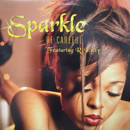 SPARKLE / BE CAREFUL