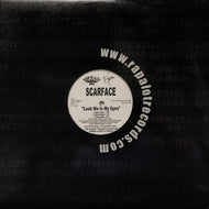 SCARFACE / LOOK ME IN MY EYES
