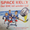 SPACE KELLY / DER EHC IST WIEDER DA!