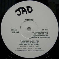 SWITCH / I CALL YOU NAME