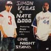 SIMON VEGAS & NATE DOGG / ONE NIGHT STAND