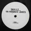 SKILLZ / YA FAVORITE JOINTS