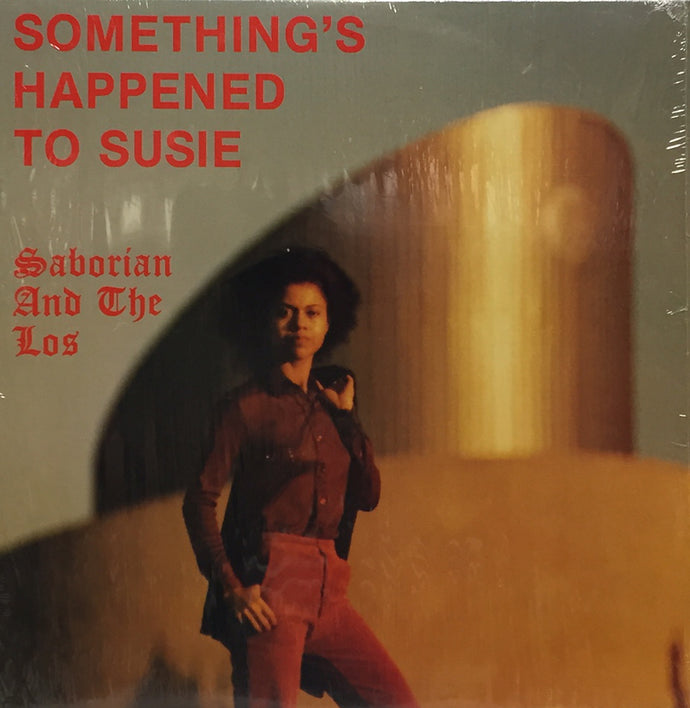 SABORIAN AND THE LOS / SOMETHING'S HAPPENED TO SUSIE