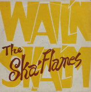 SKA FLAMES / WAIL'M SKAL'M