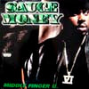 SAUCE MONEY / MIDDLE FINGER U.