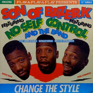 SON OF BAZERK / CHANGE THE STYLE