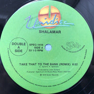 SHALAMAR / TAKE THAT TO THE BANK
