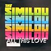 SIMILOU / ALL THIS LOVE