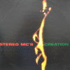STEREO MC'S / CREATION